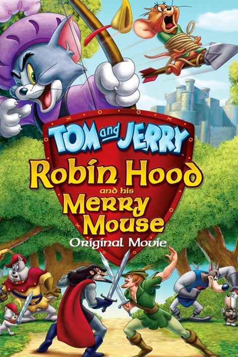 Tom and Jerry Robin Hood and His Merry Mouse