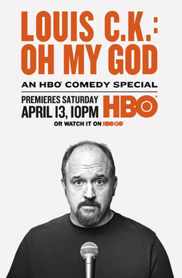Louis CK Oh My God