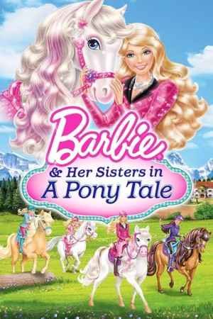 Barbie And Her Sisters in a Pony Tale