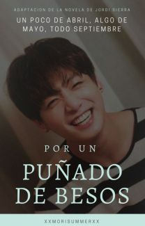 Por un puñado de besos