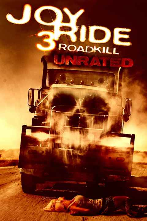 Joy Ride 3 Road Kill