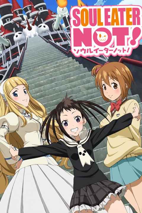 Soul Eater Not