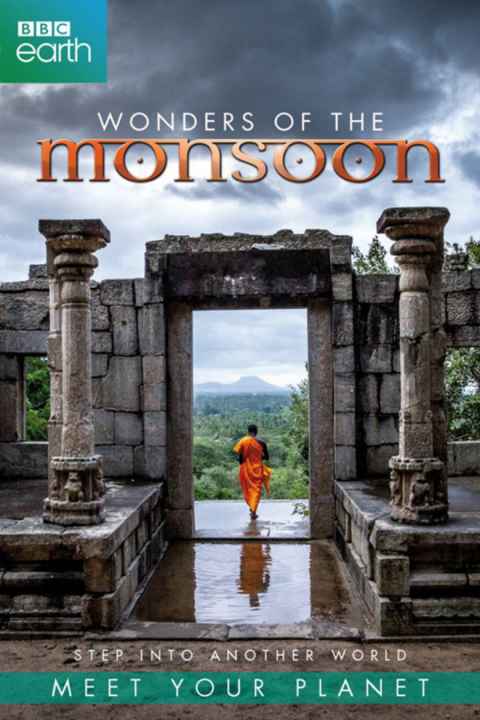 Wonders of the Monsoon