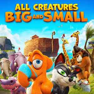 All Creatures Big And Small