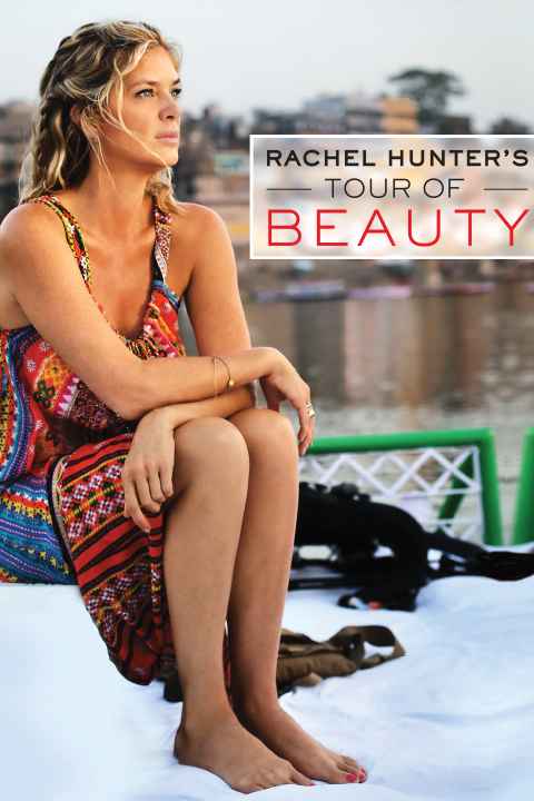Rachel Hunters Tour of Beauty
