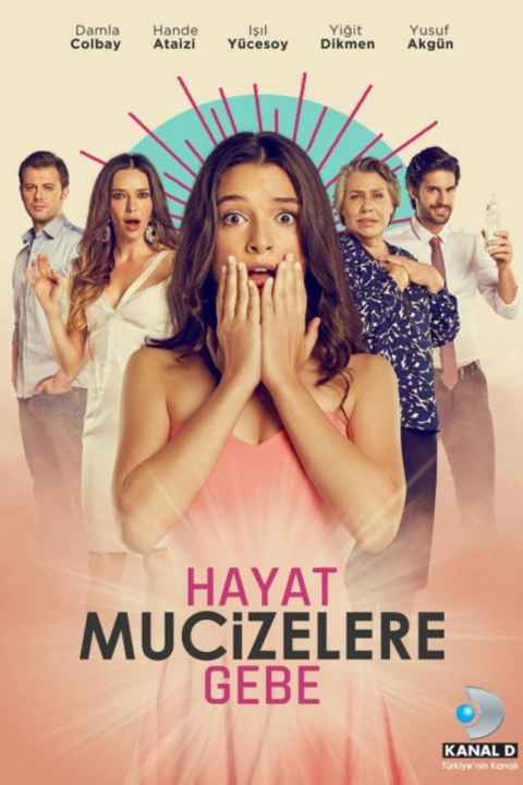 Hayat Mucizelere Gebe