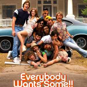Everybody Wants Some!!