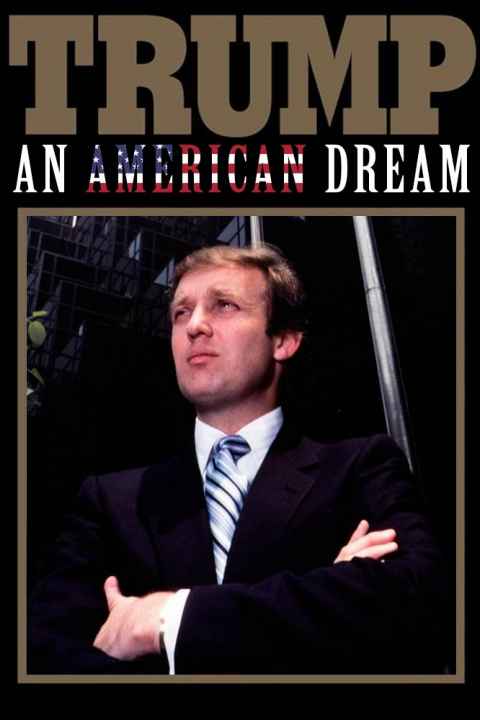 Trump An American Dream