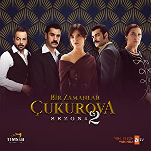 Bir Zamanlar Çukurova