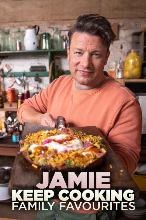 Jamie Keep Cooking Family Favourites