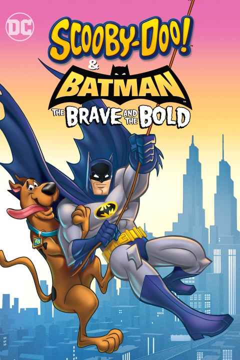 Scooby Doo & Batman The Brave and the Bold