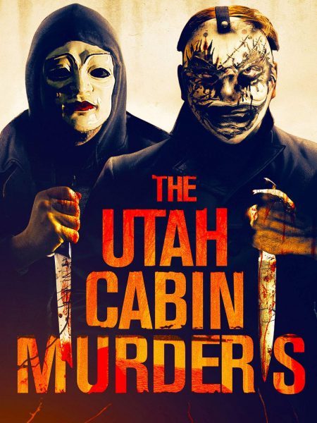 The Utah Cabin Murders 2019