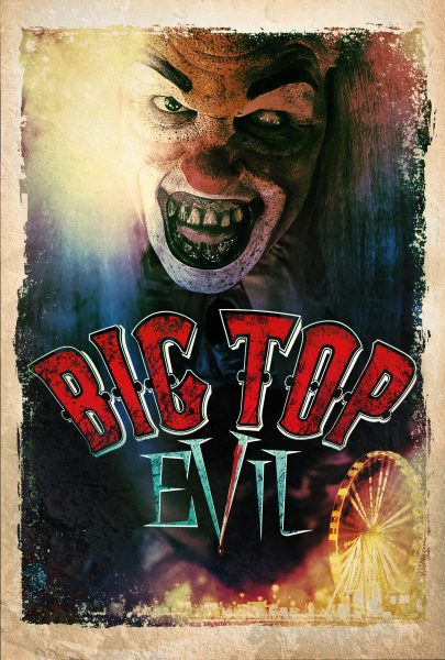 big top evil 2019