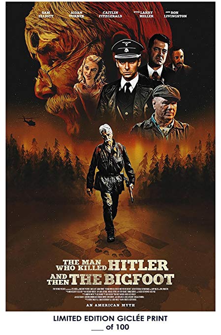 The Man Who Killed Hitler and Then the Bigfoot