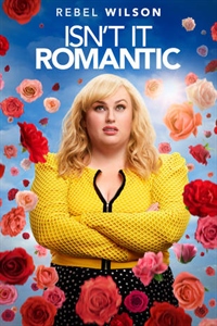   Isn’t It Romantic 2019