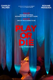   Play or Die 2019