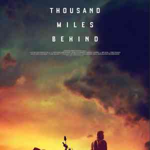 A Thousand Miles Behind