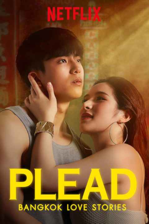Bangkok Love Stories Plead