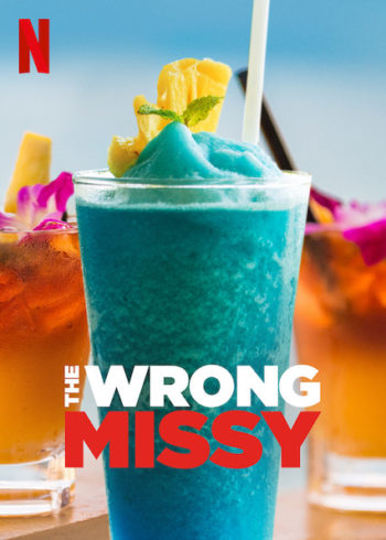 The Wrong Missy 