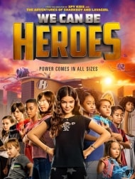 We Can Be Heroes