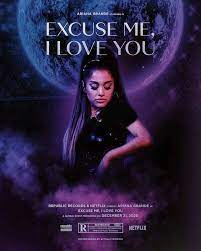 Ariana Grande: Excuse Me, I Love You