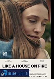Like a House on Fire