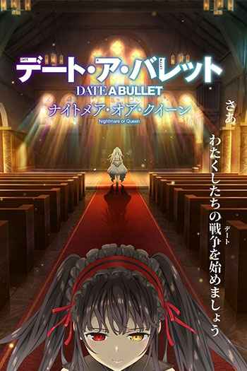 Date A Bullet Nightmare or Queen