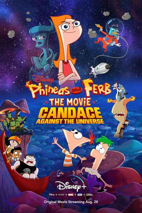 Phineas and Ferb the Movie Candace Against the Universe
