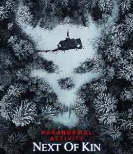 Paranormal Activity Next of Kin