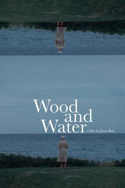 Wood and Water