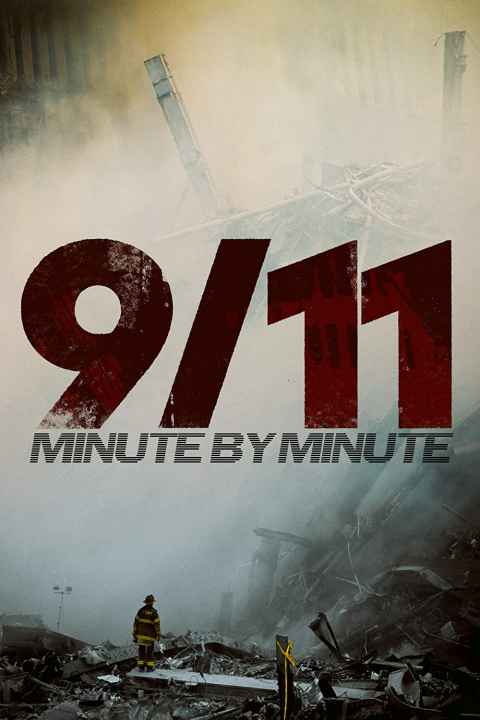 9/11 Minute by Minute