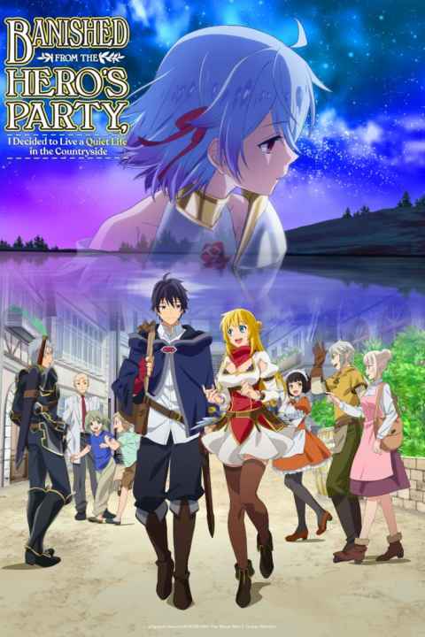 Banished from the Heros Party I Decided to Live a Quiet Life in the Countryside