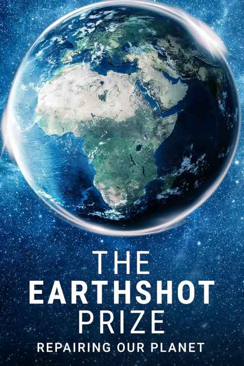 The Earthshot Prize Repairing Our Planet
