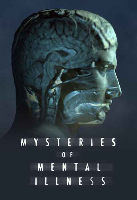 Mysteries of Mental Illness