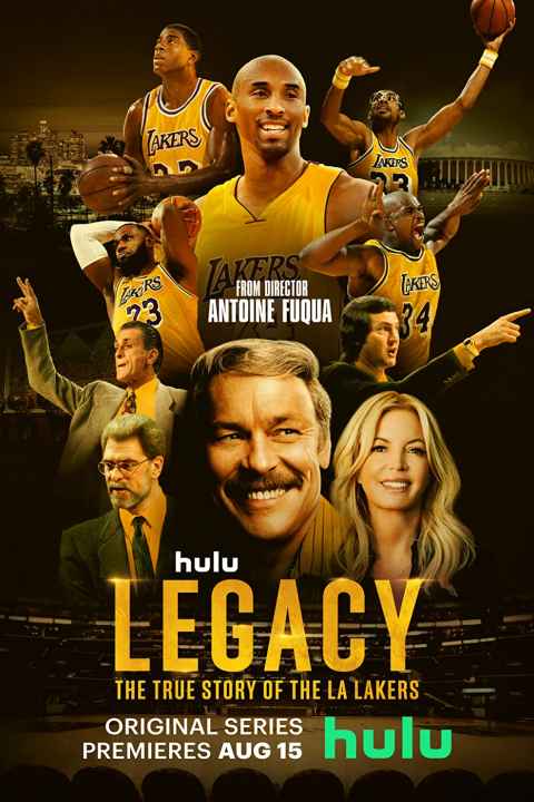 Legacy The True Story of the LA Lakers