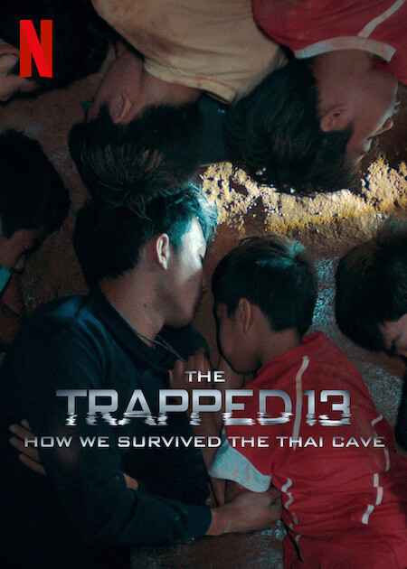 The Trapped 13 How We Survived the Thai Cave