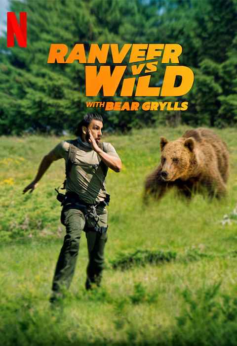 Ranveer vs Wild with Bear Grylls
