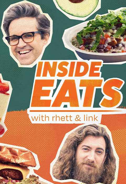 Inside Eats with Rhett & Link