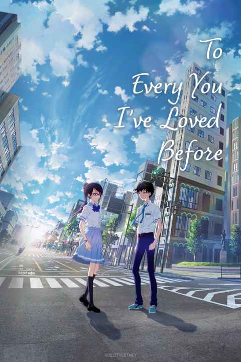 To Every You Ive Loved Before