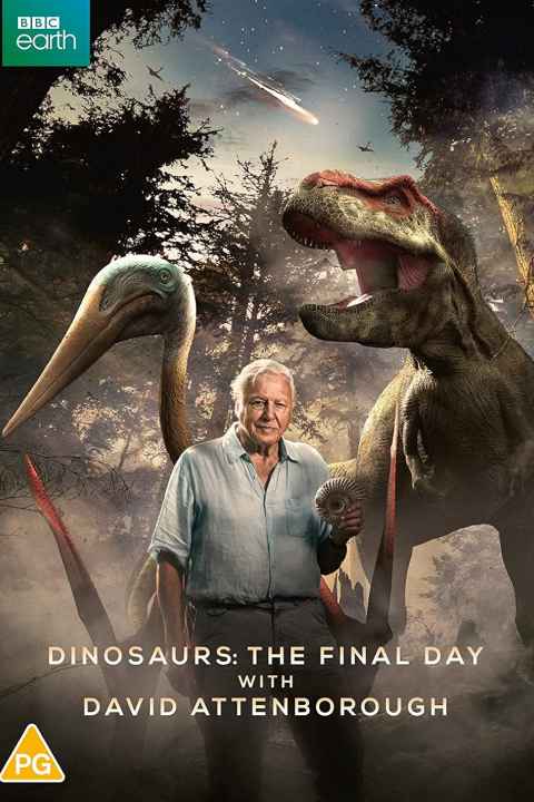 Dinosaurs The Final Day with David Attenborough