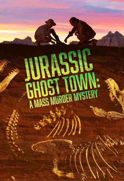 Jurassic Ghost Town A Mass Murder Mystery