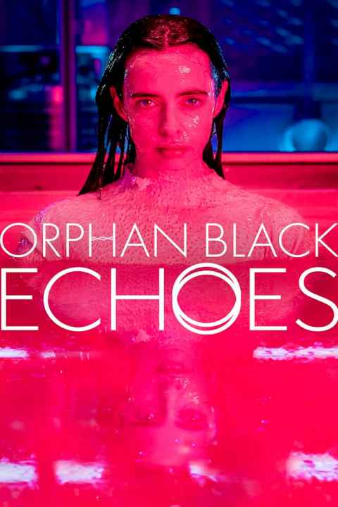 Orphan Black Echoes