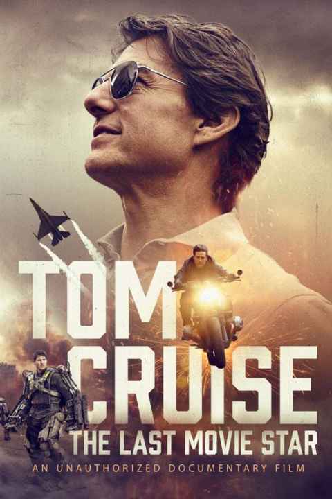 Tom Cruise The Last Movie Star