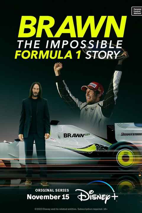 Brawn The Impossible Formula 1 Story