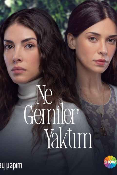 Ne Gemiler Yaktim