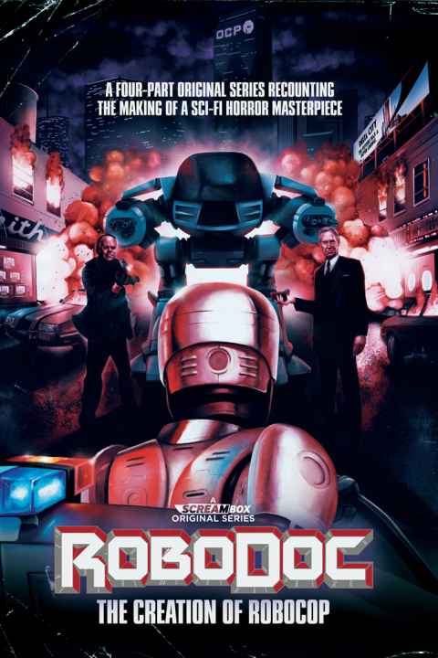 RoboDoc The Creation of RoboCop