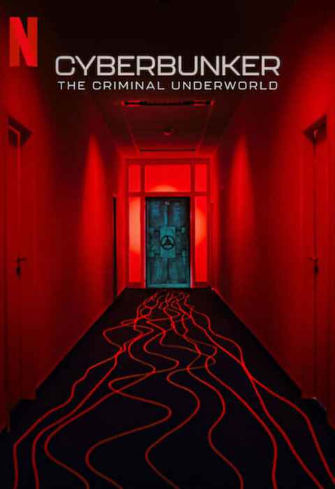 Cyberbunker The Criminal Underworld