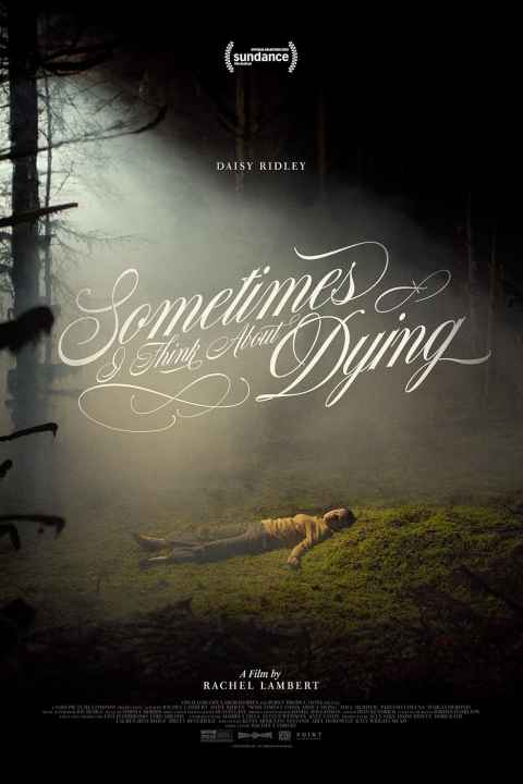 Sometimes I Think About Dying