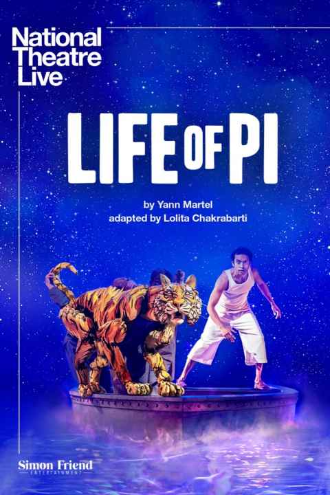 National Theatre Live Life of Pi