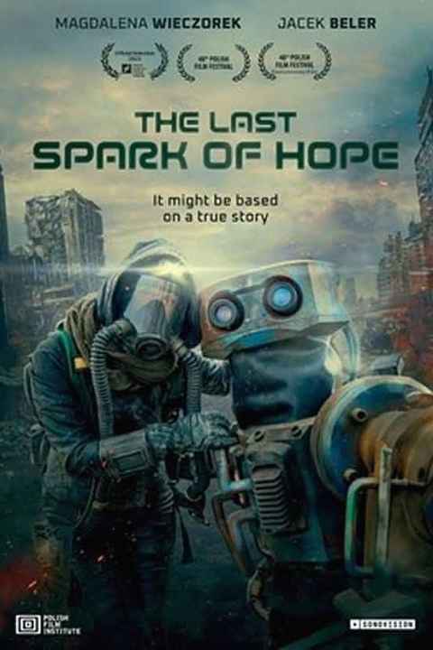 The Last Spark of Hope
